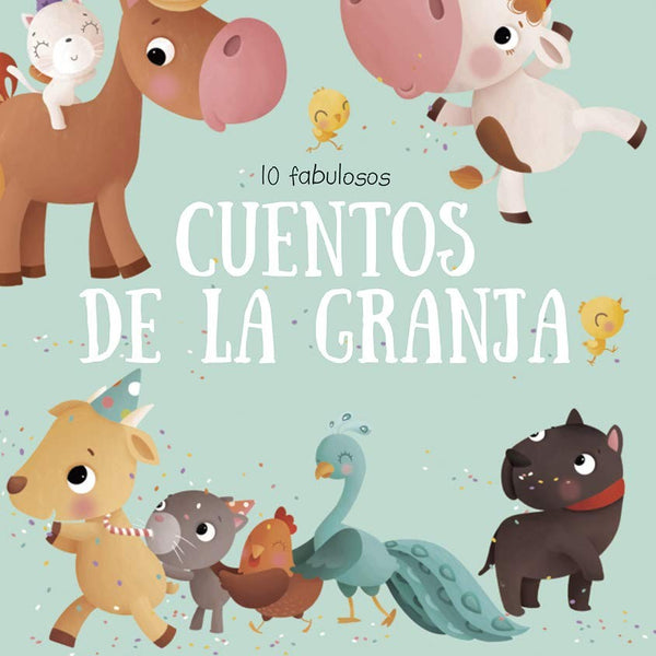 10 FABULOSOS CUENTOS DE LA GRANJA