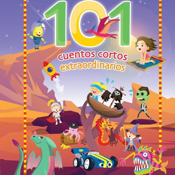 101 CUENTOS CORTOS EXTRAORDINARIOS
