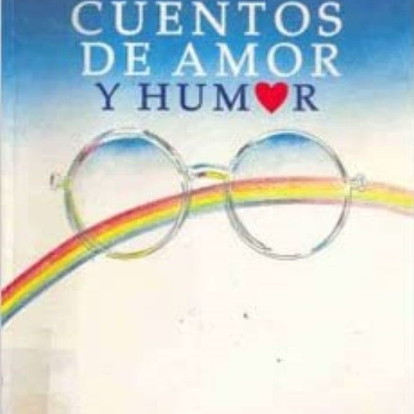 15 Cuentos De Amor Y Humor