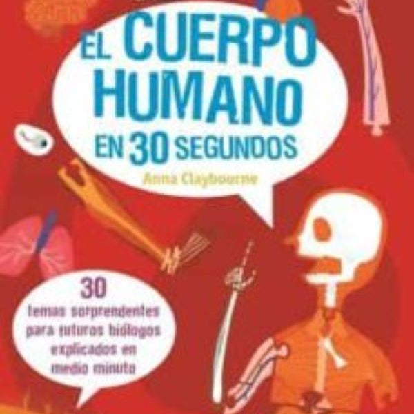 30 segundos - EL CUERPO HUMANO
