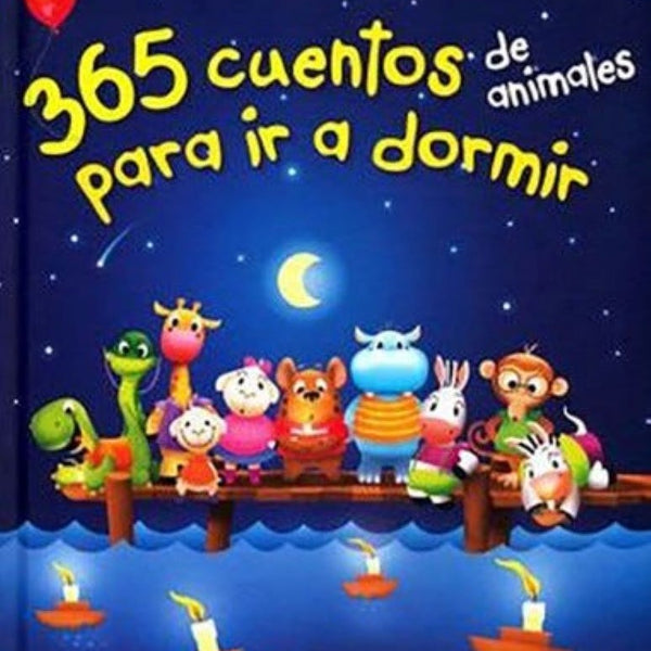 365 CUENTOS DE ANIMALES PARA IR A DORMIR