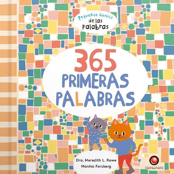 365 PRIMERAS PALABRAS. Pequeños genios de las palabras