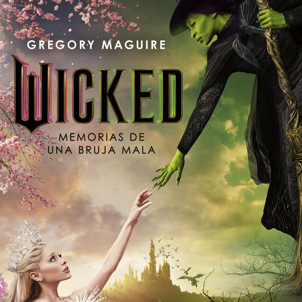 WICKED MEMORIAS DE UNA BRUJA MALA (EDICION PELICULA)