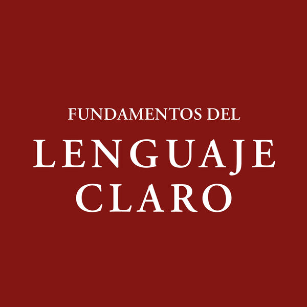 FUNDAMENTOS DEL LENGUAJE CLARO