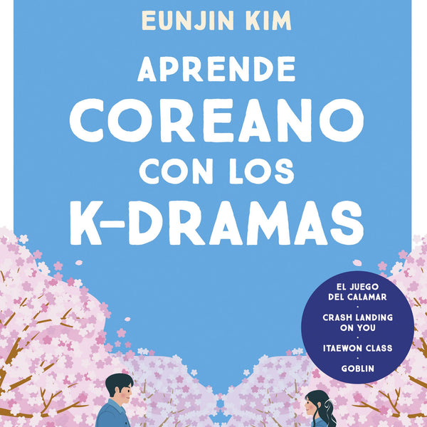 APRENDE COREANO CON K-DRAMAS