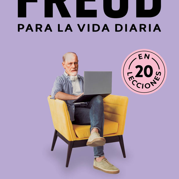 FREUD PARA LA VIDA