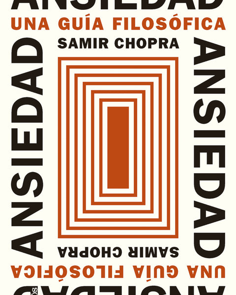 ANSIEDAD. UNA GUÍA FILOSÓFICA