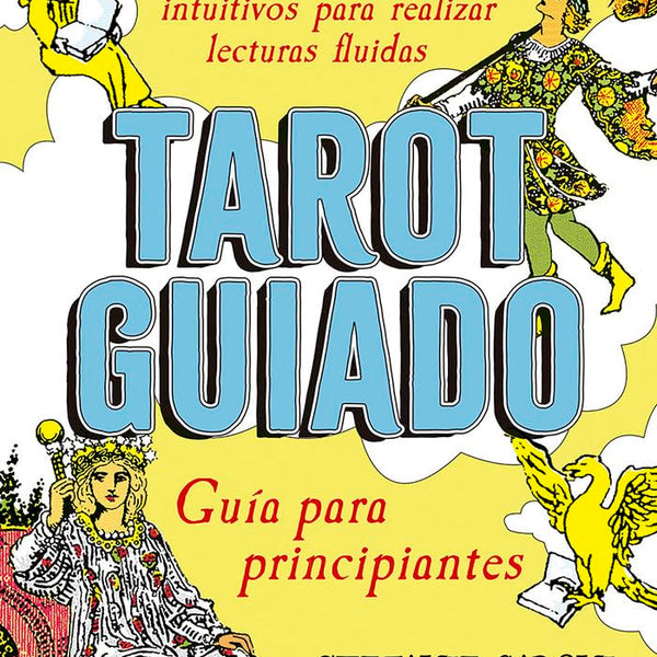 TAROT GUIADO GUIA PARA PRINCIPIANTES