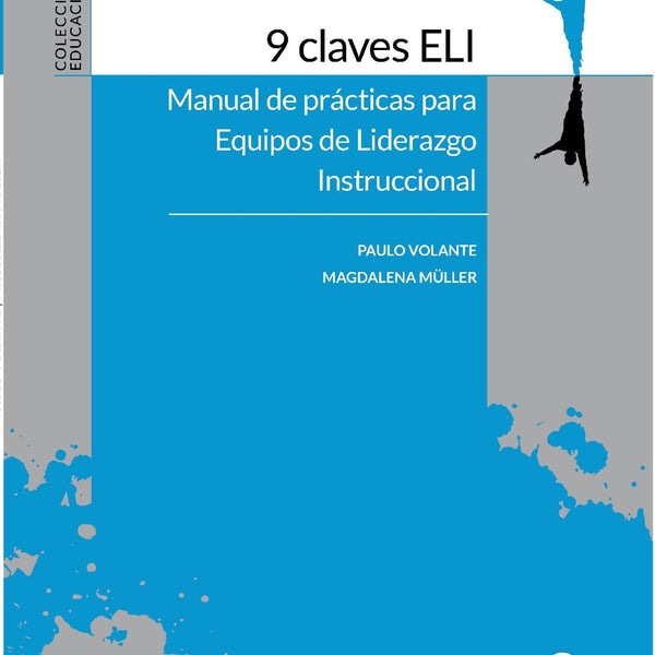 9 Claves Eli: Manual De Practicas Para Equipos De Liderazgo Instruccional