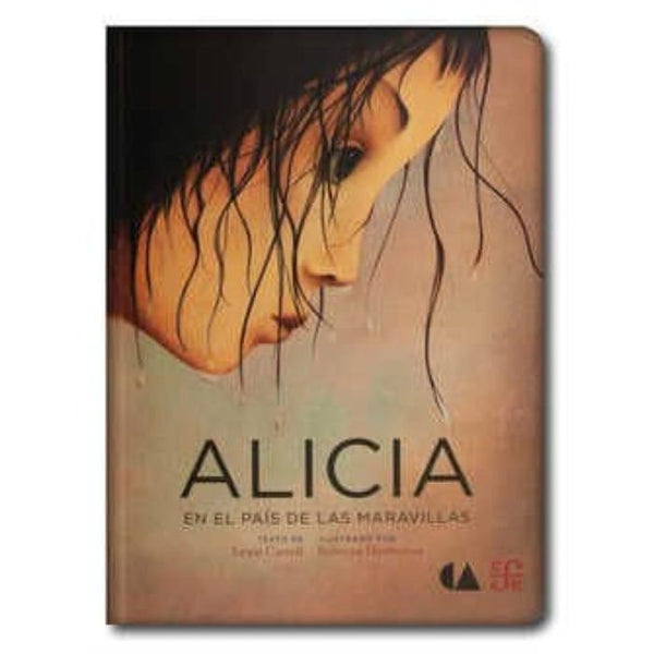 ALICIA EN EL ÑPAIS DE LAS MARAVILLAS (FCE)