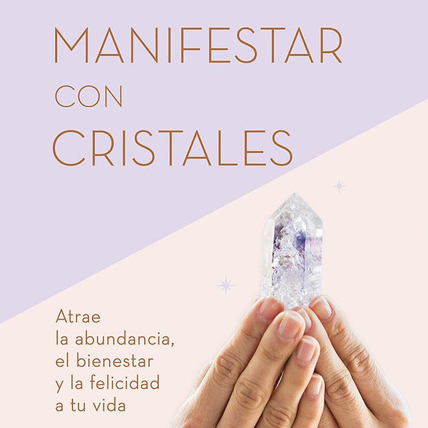 MANIFESTAR CON CRISTALES
