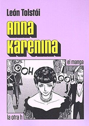 ANNA KARENINA (LA OTRA H)
