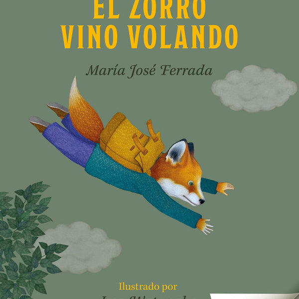 EL DIA QUE EL ZORRO VINO VOLANDO