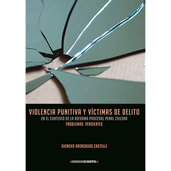 VIOLENCIA PUNITIVA Y VICTIMAS DE DELITO
