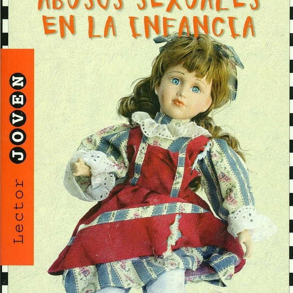 A PLENA LUZ: ABUSOS SEXUALES EN LA INFANCIA