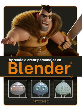 APRENDA A CREAR PERSONAJES EN BLENDER( ARTCOMBO )