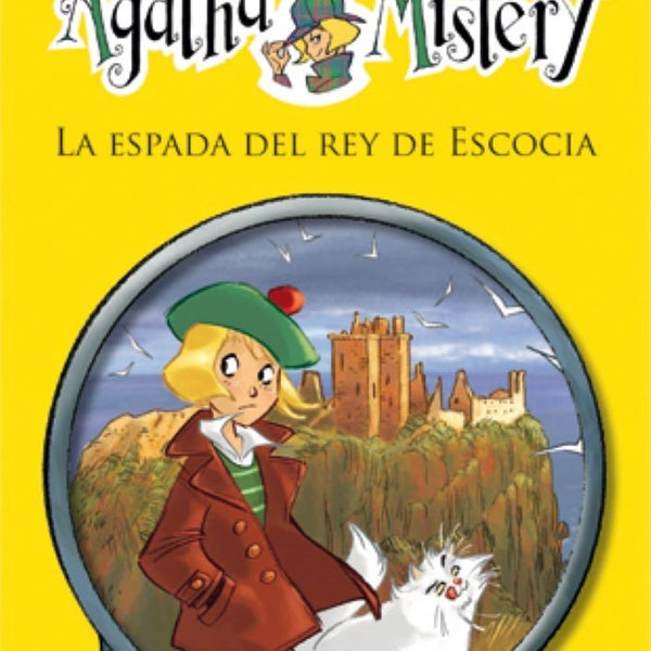 AGATHA MISTERY 3 LA ESPADA DEL REY DE ESCOCIA