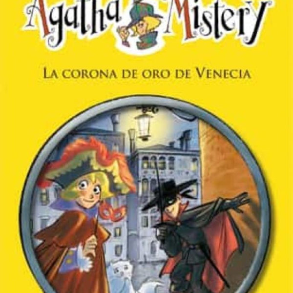AGATHA MISTERY 7 LA CORONA DE ORO DE VENECIA