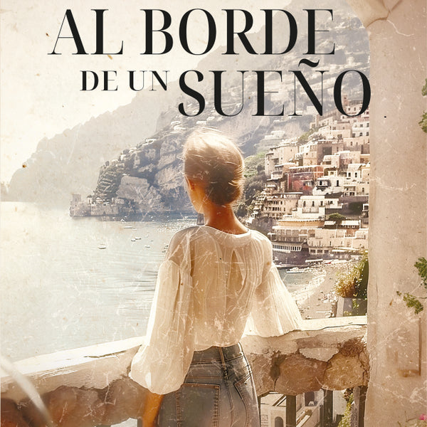 AL BORDE DE UN SUEÑO