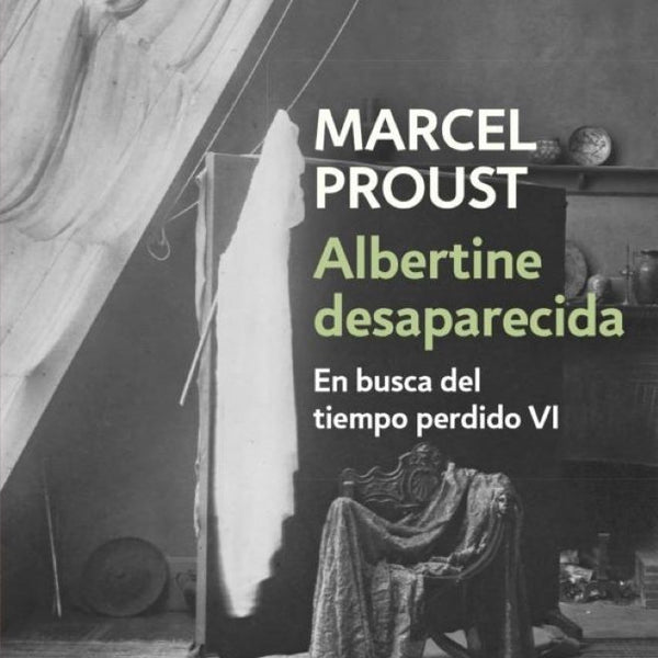 ALBERTINE DESAPARECIDA EN BUSCA DEL TIEMPO PERDIDO VI