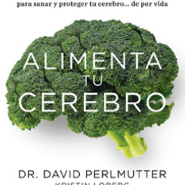 ALIMENTA TU CEREBRO