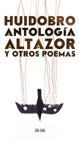 ALTAZOR Y OTROS POEMAS. ANTOLOGIA (ED.ESPECIAL)