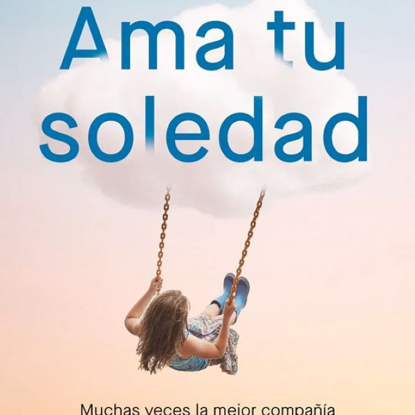 AMA TU SOLEDAD