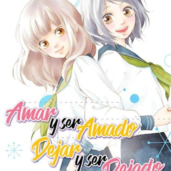 AMAR Y SER AMADO DEJAR Y SER DEJADO 01