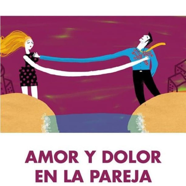 AMOR Y DOLOR EN LA PAREJA