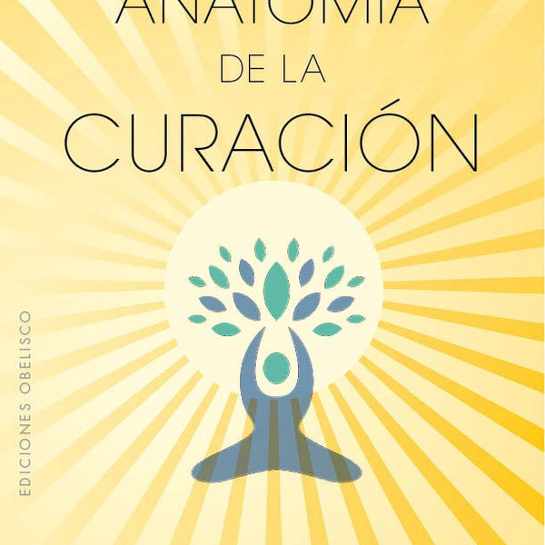 ANATOMÍA DE LA CURACIÓN