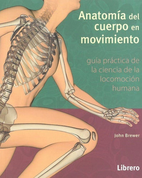 ANATOMIA DEL CUERPO EN MOVIMIENTO