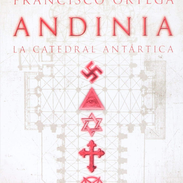 ANDINIA. La Catedral Antartica (Trilogia De Los Cesares 3)