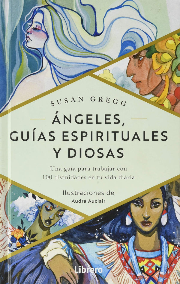 ANGELES, GUIAS ESPIRITUALES Y DIOSAS