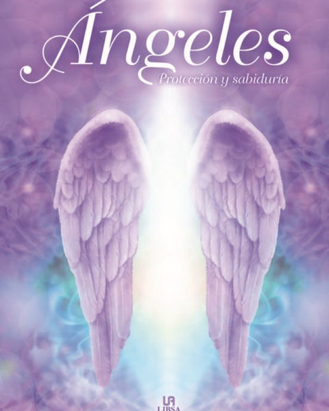 ANGELES PROTECCION Y SABIDURIA