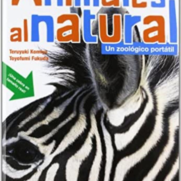 ANIMALES AL NATURAL. UN ZOOLOGICO PORTATIL