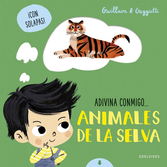 ANIMALES DE LA SELVA. Adivina conmigo
