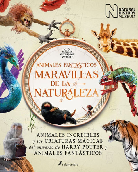 ANIMALES FANTÁSTICOS. MARAVILLAS DE LA NATURALEZA