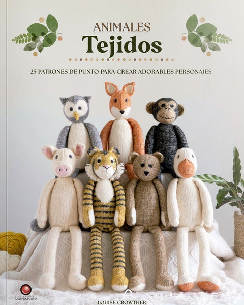 ANIMALES TEJIDOS. 25 PATRONES DE PUNTO PARA CREAR ADORABLES