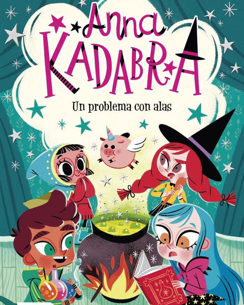 ANNA KADABRA 2. UN PROBLEMA CON ALAS