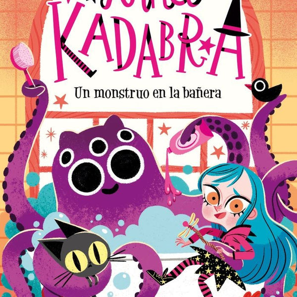 ANNA KADABRA 3. UN MONSTRUO EN LA BAÑERA