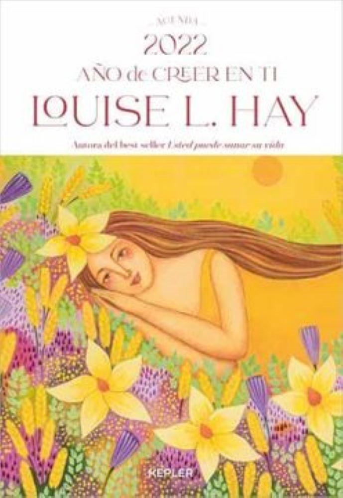 AÑO DE CREER EN TI (AGENDA LOUISE HAY)