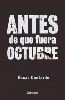ANTES QUE FUERA OCTUBRE