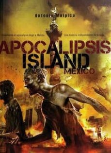 APOCALIPSIS ISLAND MEXICO