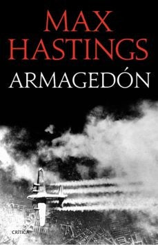 ARMAGEDON: LA DERROTA DE ALEMANIA 1944-1945