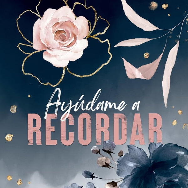 AYUDAME A RECORDAR (ROSE CANYON 1)