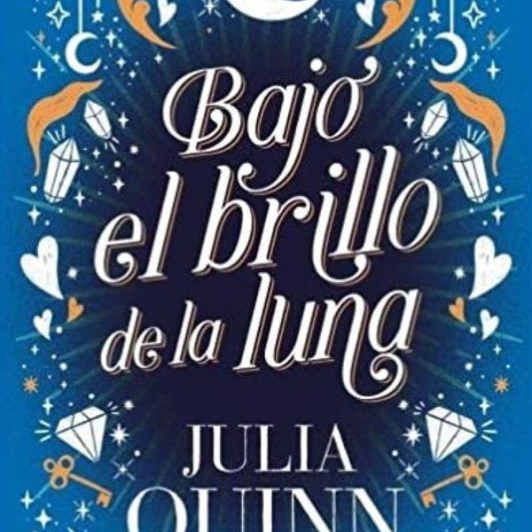 BAJO EL BRILLO DE LA LUNA (LAS HERMANAS LYNDON 1)