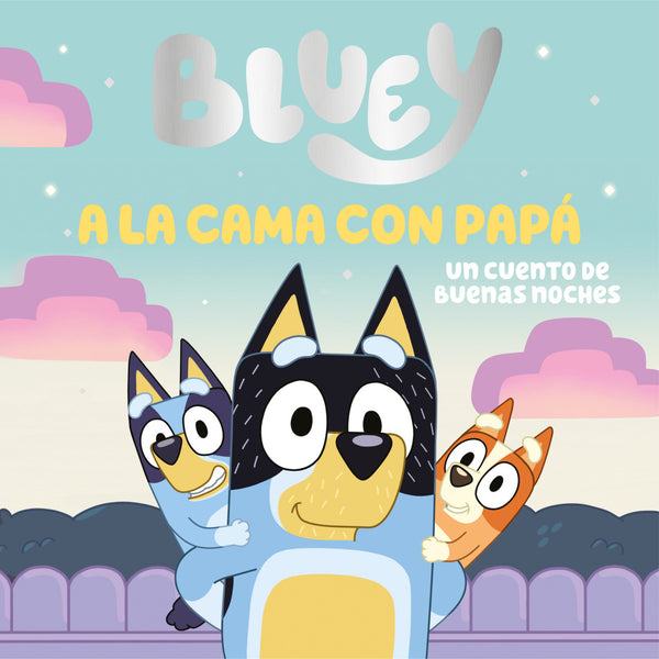 BLUEY. PAPI NIÑERA