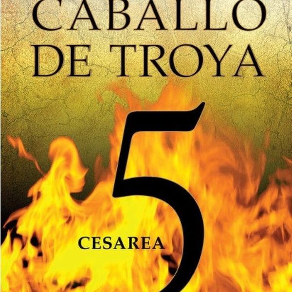CESAREA. CABALLO DE TROYA 5