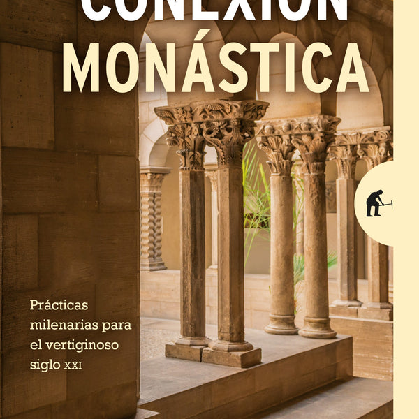 CONEXIÓN MONASTICA