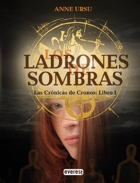 LOS LADRONES DE SOMBRAS (LAS CRÓNICAS DE CRONOS: LIBRO I)